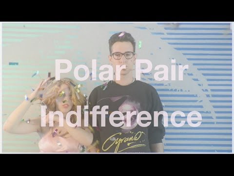 Polar Pair - Indifferent (full video)