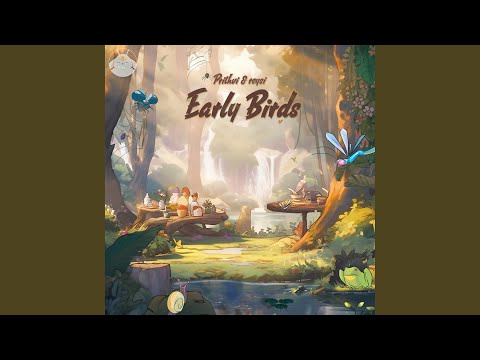 Video thumbnail for Early Birds