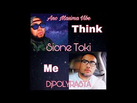 SIONE TOKI  DJPOLYRASTA  - Think 'O Me ReMiX