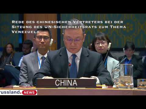 Rede des chinesischen Vertreters bei der Sitzung des UN Sicherheitsrats zum Thema Venezuela