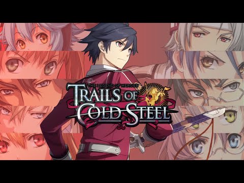 A Very SOLID Entry in the Series - Let's Talk About It: Trails of Cold Steel