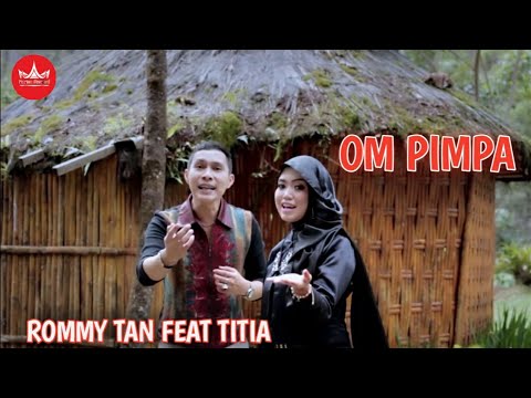 Rommy Tan feat Titia - OM PIMPA [Official Music Video] Album Duet