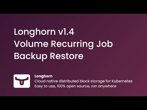 Longhorn v1.4: Volume Recurring Job Backup Restore