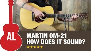 Video thumbnail for Martin OM-21 - How Does it Sound? by Acoustic Letter