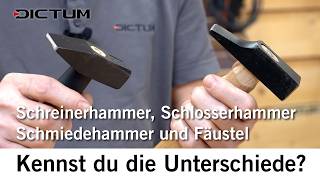 Kennst du die Unterschiede? Schreinerhammer, Schlosserhammer, Schmiedehammer und Fäustel #dictum
