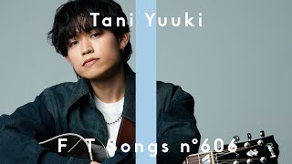 Tani Yuuki - Okaeri / THE FIRST TAKE