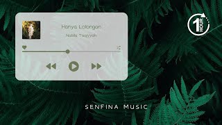 Download lagu [1 JAM] Nabila Taqiyyah – Hanya Lolongan | LIRIK mp3