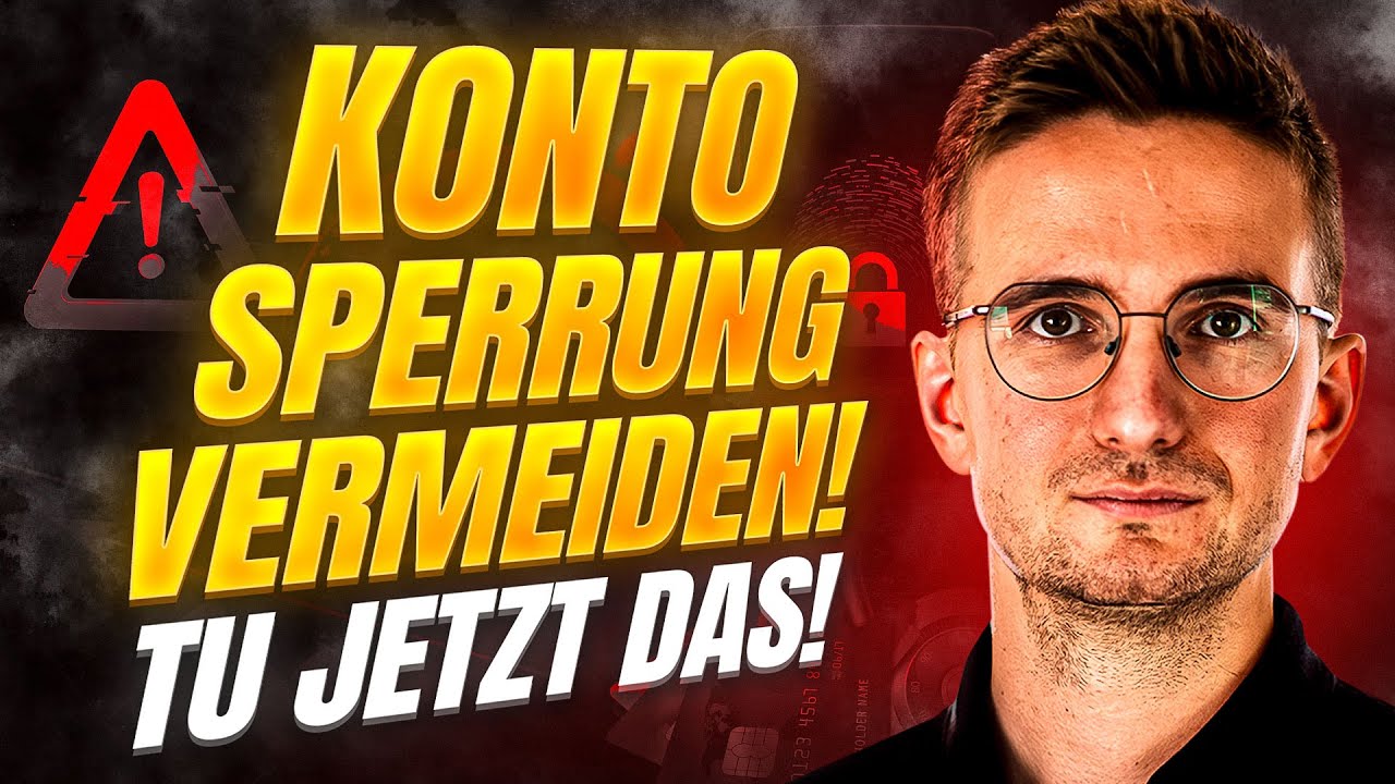 KONTO SPERRUNGEN 2026: Bereite dich JETZT vor! (Anleitung 2026)