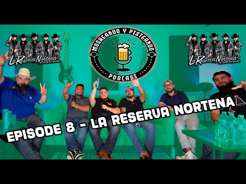 Moskeando Y Pisteando  - La Reserva Nortena