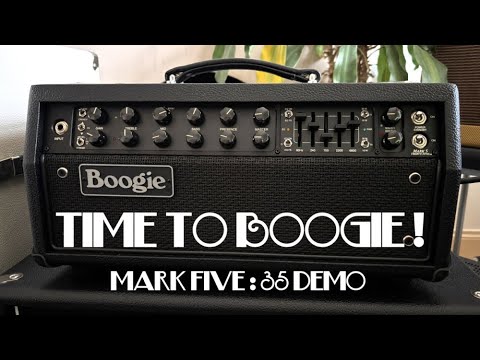 Mesa Boogie Mark Five : 35 Demo. No Metal Chugging, Honest!