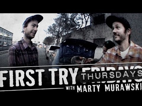 Marty Murawski - First Try Friday
