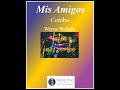Mis Amigos - combo