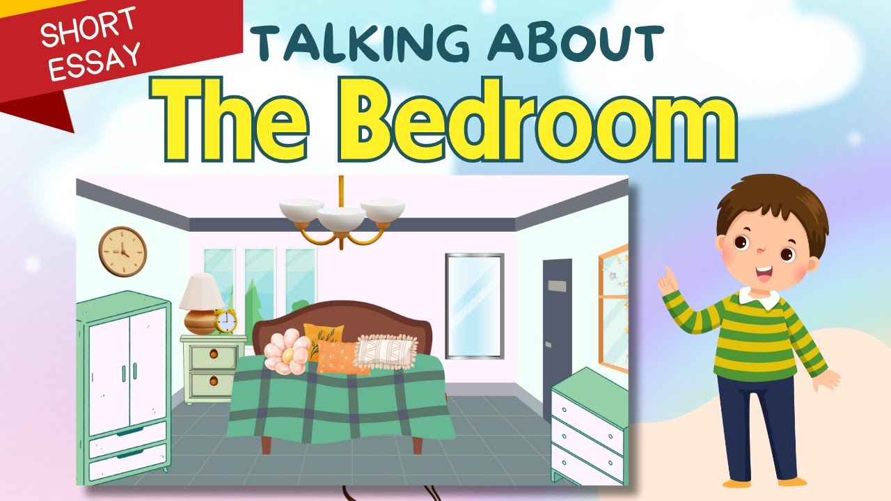 Talking about the Bedroom | Short Essay with Vocabulary in English
