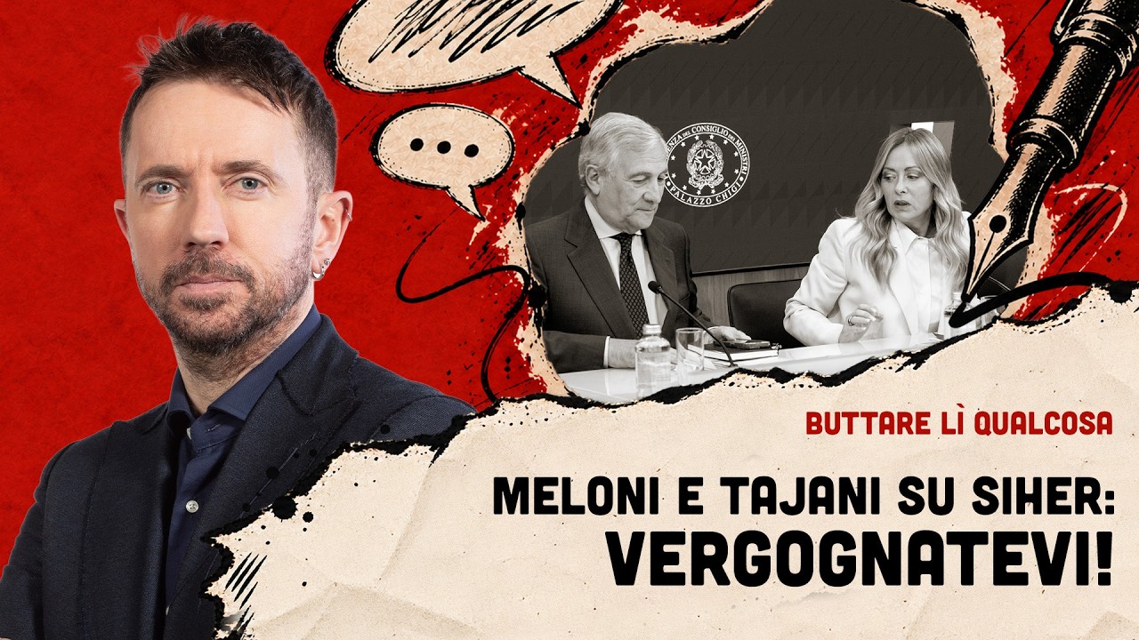 Meloni e Tajani su Siher: vergognatevi! La diretta con Andrea Scanzi