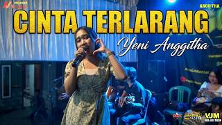Download lagu YENI ANGGITHA - CINTA TERLARANG (The Virgin) || ANGGITHA MUSIC || Live Show mp3
