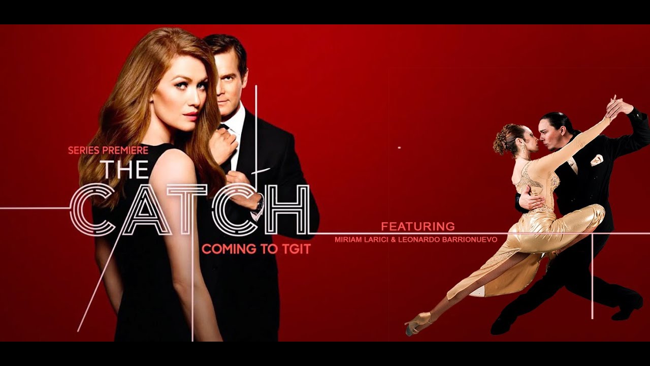 Miriam Larici & Leonardo Barrionuevo Featured at ABC's "The Catch" 2016