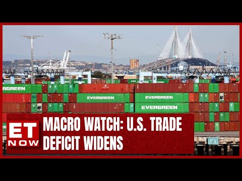 Macro Watch: U.S. Trade Deficit Widens | OECD Raises Global GDP Outlook | Eye On The Globe