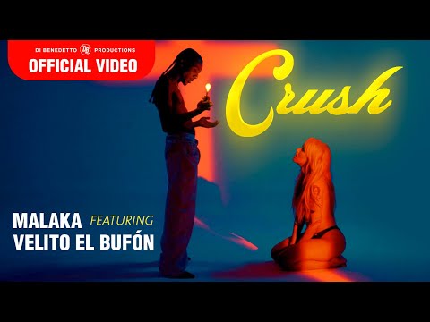 Velito El Bufon ❌  Malaka - Crush ( video oficial )