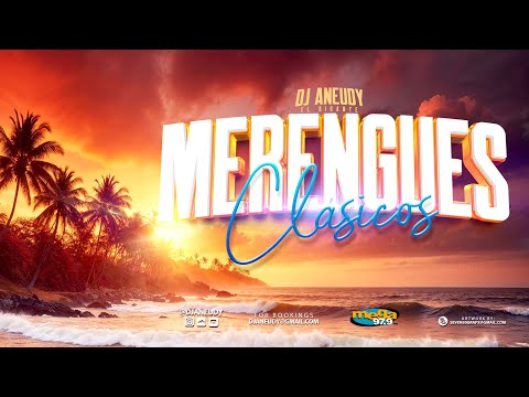 Merengue Clasicos Mix Junio 2025