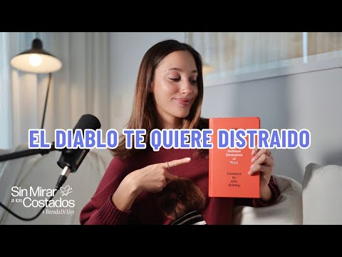 El diablo te quiere distraido | Sin Mirar a los Costados Podcast