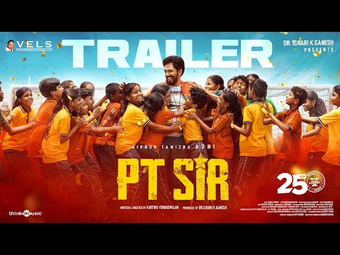 PT Sir - Official Trailer | Hiphop Tamizha | Kashmira Pardeshi | Karthik Venugopalan | Vels