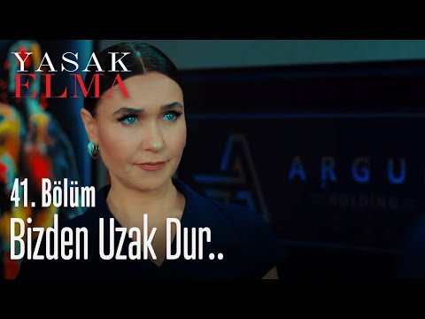Bizden uzak dur! - Yasak Elma 41. Bölüm