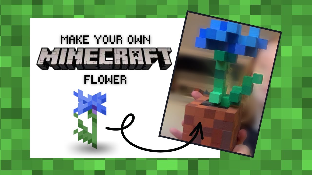 DIY Minecraft Flower Sculpture