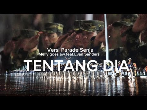 Lyrics Lagu TENTANG DIA || Melly goeslaw feat. evan sanders #music #laguviral #prabowo #mellygoeslow