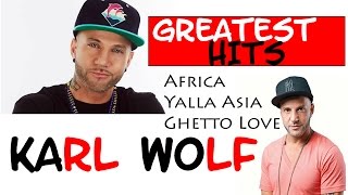 Karl Wolf - The Greatest Hits (So Far) | Best Of | ChartExpress