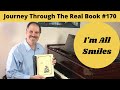 I'm All Smiles: Journey Through The Real Book #170 (Jazz Piano Lesson)