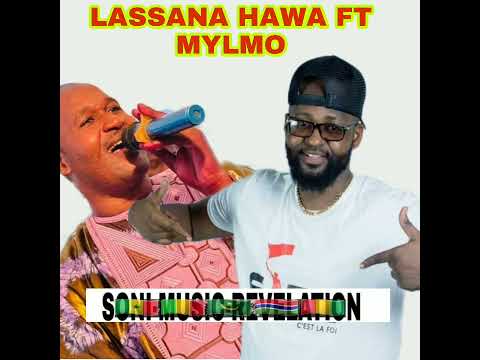 LASSANA HAWA CISSOKHO FEAT MYLMO SONINKOW