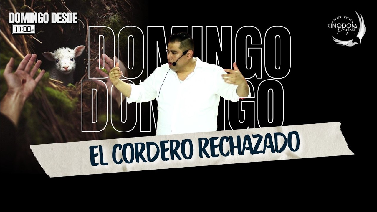 EL CORDERO RECHAZADO