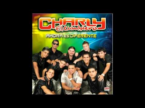 Charly El Cumbiero - Que le dire al corazon