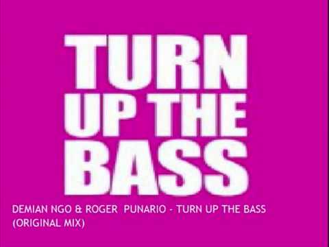 Demian Ngo & Roger Punario - Turn up the Bass (Original Mix).mp4