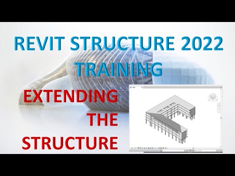 REVIT STRUCTURE 2022 LESSON 22: EXTEND STRUCTURE