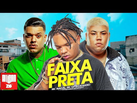 MC Magal, MC GP e MC Cassiano - Faixa Preta (DJ Kaio Mix)