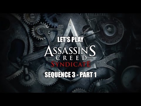 Assassin's Creed Syndicate Gameplay Sequence 3 Part 1 in 60 fps