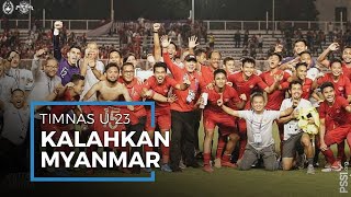 Timnas Indonesia U-23 Indonesia Menang dari Myanmar, Lolos ke Final SEA Games 2019