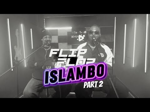 BEYOND THE HYPE FLIP PART 2 WiTH ISLAMBO 
