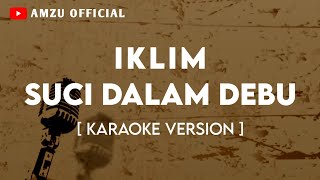 Download lagu Suci Dalam Debu - Iklim ( Adlani Rambe Cover ) | Akustik Karaoke mp3