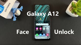 How To Set Up Facial Recognition On Samsung Galaxy A12