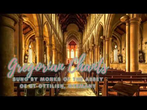 Gregorian Chants - Sung by Monks of the Abbey of ST Ottilien