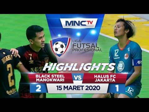BLACK STEEL MANOKWARI VS HALUS FC JAKARTA (FT: 2-1) - Highlights Liga Futsal Profesional 2020