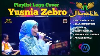 Download lagu PLAYLIST LAGU COVER YUSNIA ZEBRO - MARDATILA GROUP mp3 Download lagu PLAYLIST LAGU COVER YUSNIA ZEBRO - MARDATILA GROUP mp3