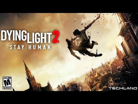 DYING LIGHT 2 Walkthrough Gameplay | Part 39: X13 (FULL GAME)