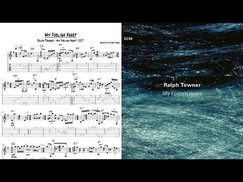 Ralph Towner - My Foolish Heart (Transcription)