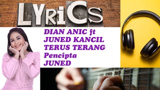 Download lagu DIAN ANIC feat JUNED KANCIL - TERUS TERANG || Vidio Lirik mp3 Download lagu DIAN ANIC feat JUNED KANCIL - TERUS TERANG || Vidio Lirik mp3