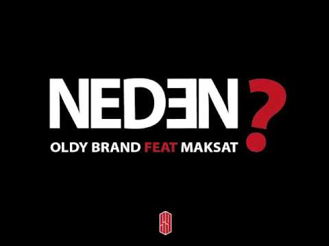 Oldy Brand feat Maksat67 - Neden ?