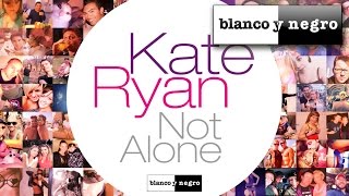 Kate Ryan - Not Alone (French Pop Radio Mix) Official Audio