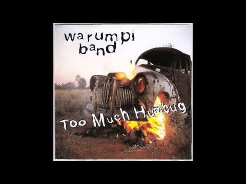 Warumpi Band - Too Much Humbug (Full Album)